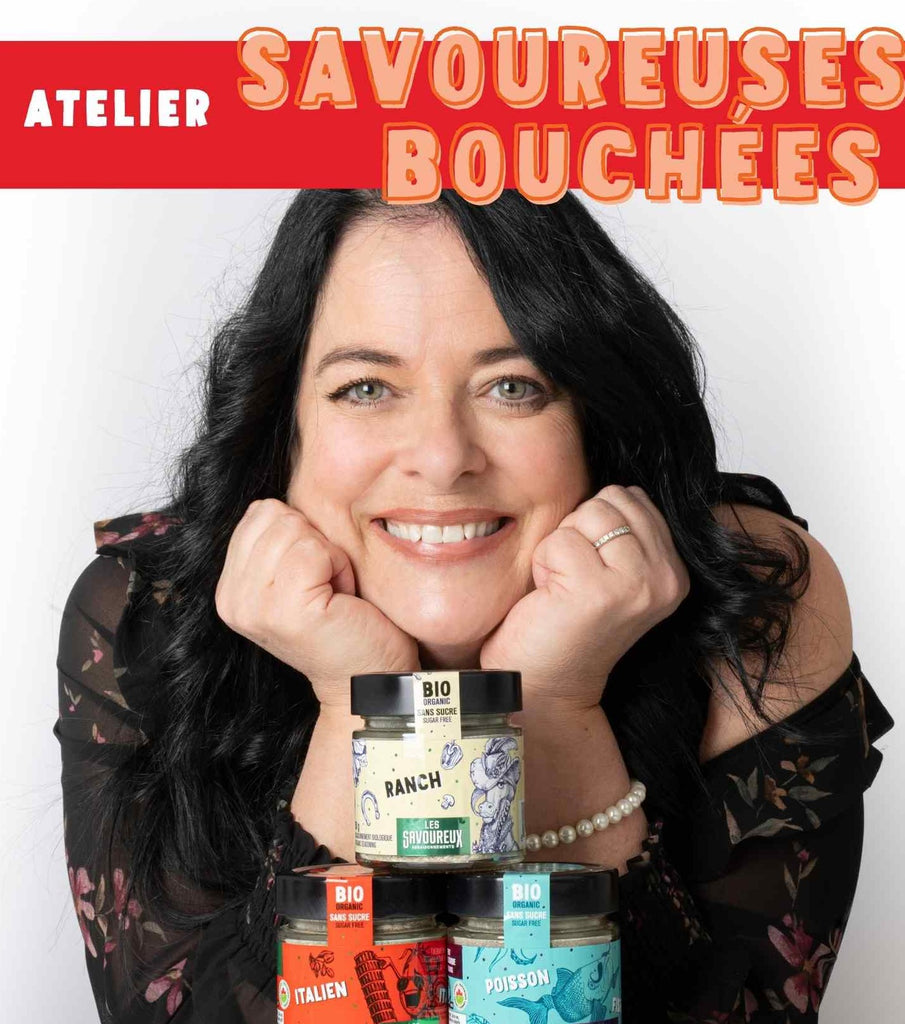SPÉCIAL LANCEMENT - Atelier SAVOUREUSES BOUCHÉES + ebook gratuit par Martine Charbonneau - Les Savoureux